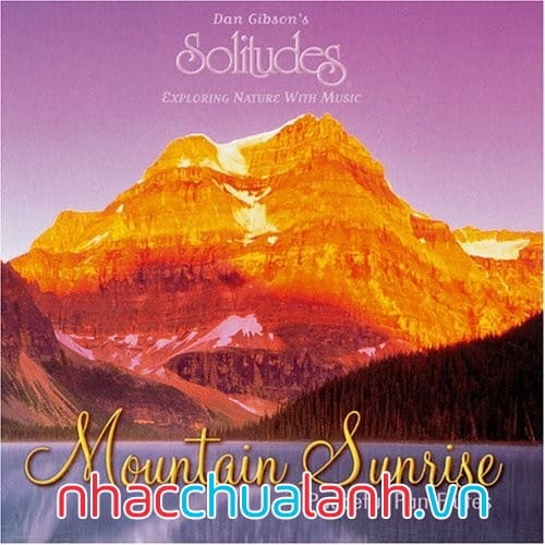 Album Mặt Trời Mọc Trên Núi - Mountain Sunrise