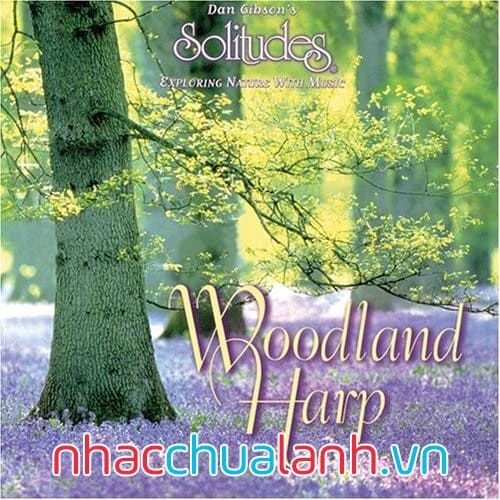 Album Đàn Hạc Rừng - Woodland Harp