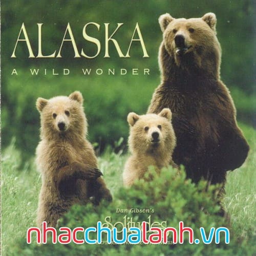 Album Một Kỳ Quan Hoang Dã - Alaska (A Wild Wonder)