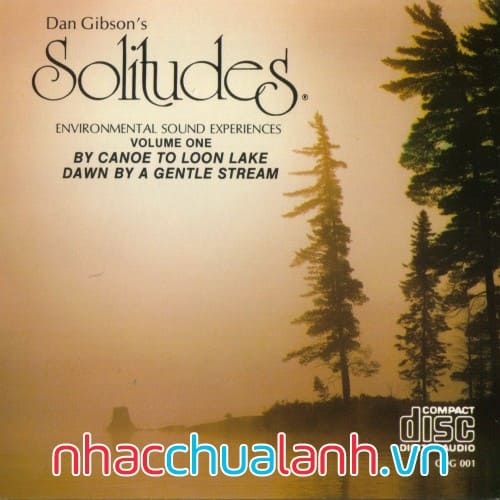 Album Âm Thanh Tự Nhiên - Solitudes Vol.1