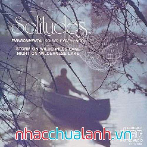 Album Âm Thanh Tự Nhiên - Solitudes Vol.6
