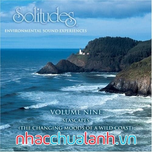 Album Âm Thanh Tự Nhiên - Solitudes Vol.9