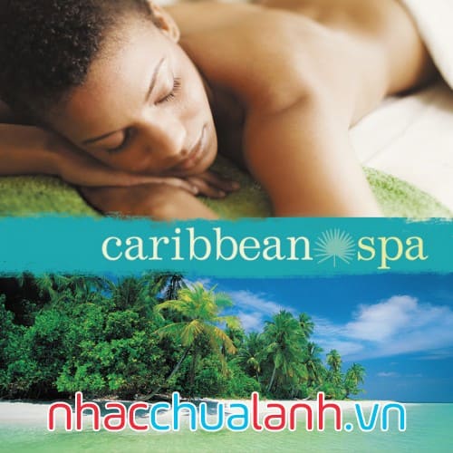 Album Thư Giãn Ca-Ri-Bê - Caribbean Spa
