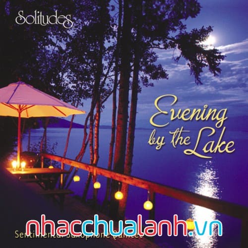 Album Buổi Tối Bên Hồ - Evening By The Lake