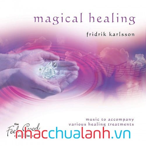 Album Phép Thuật Chữa Lành - Magical Healing