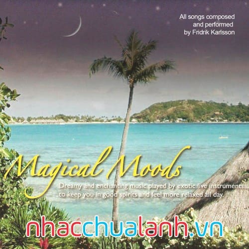 Album Tâm Trạng Kỳ Diệu - Magical Moods