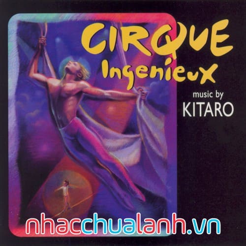 Album Xiếc Tài Tình - Cirque Ingenieux