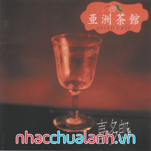 Album Cafe Châu Á - Asian Cafe