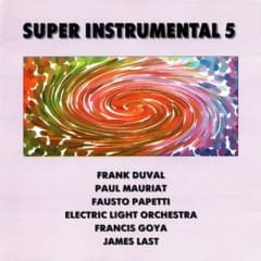 Những Nhạc Phẩm Không Lời Hay Nhất - Super Instrumental Vol.5