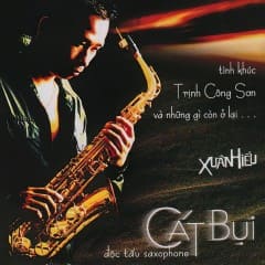 Cát Bụi - Tình Khúc Trịnh Công Sơn