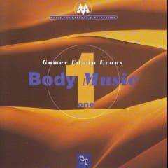 Âm Nhạc Cơ Thể - Body Music Vol.1