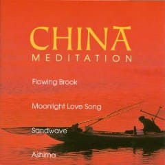 Nhạc Thiền Trung Hoa - China Meditation Vol.1