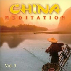 Nhạc Thiền Trung Hoa - China Meditation Vol.3