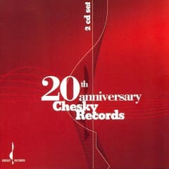 Kỷ Niệm 20 Năm Chesky Records - 20Th Anniversary Chesky Records Vol.1