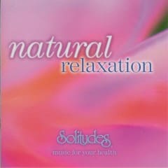 Thư Giãn Tự Nhiên - Natural Relaxation