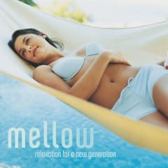 Thư Giãn Êm Dịu Cho Một Thế Hệ Mới - Mellow Relaxation For A New Generation