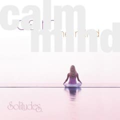 Bình Tĩnh Tâm Trí - Calm The Mind