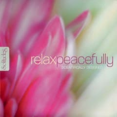 Thư Giãn Yên Bình - Relax Peacefully