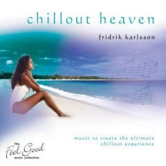 Thiên Đường Thư Giãn - Chillout Heaven