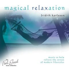 Thư Giãn Kỳ Diệu - Magical Relaxation