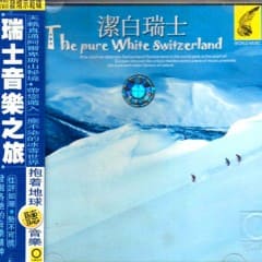 Thụy Sĩ Trắng Tinh Khiết - The Pure White Switzerland