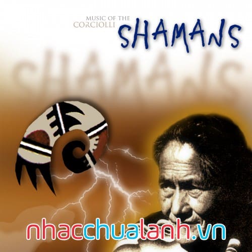 Album Âm Nhạc Của Các Pháp Sư - Music Of The Shamans