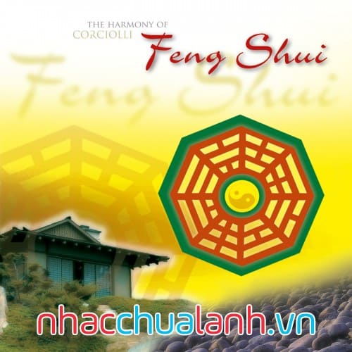 Album Sự Hài Hòa Của Phong Thủy - The Harmony Of Feng Shui