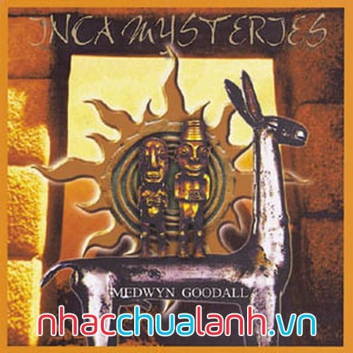 Album Nazca Cổ Đại, Bí Ẩn Inca - Ancient Nazca, Inca Mysteries