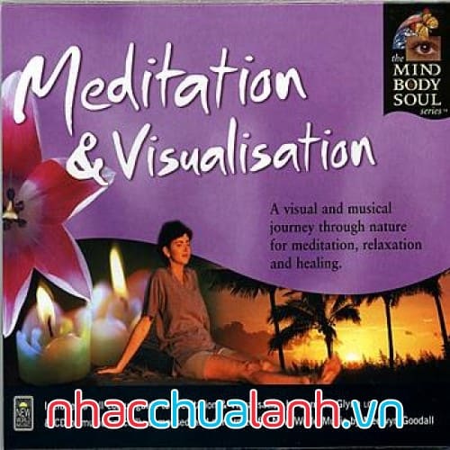 Album Thiền Định Và Hiệu Ứng - Meditation And Visualisation