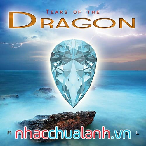 Album Nước Mắt Rồng - Tears Of The Dragon