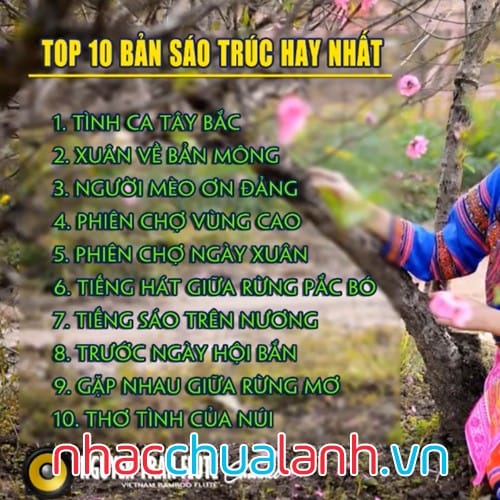 Album 10 Bài Sáo Trúc Hay Nhất Về Tây Bắc