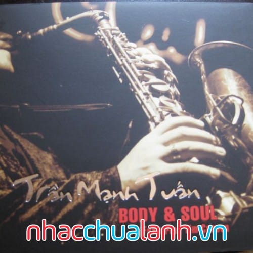Album Thân Thể Và Linh Hồn - Body And Soul
