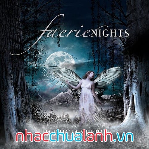 Album Đêm Thần Tiên - Fairy Nights