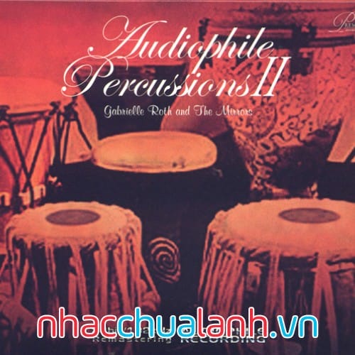Album Bộ Gõ Audiophile - Audiophile Percussions Vol.2