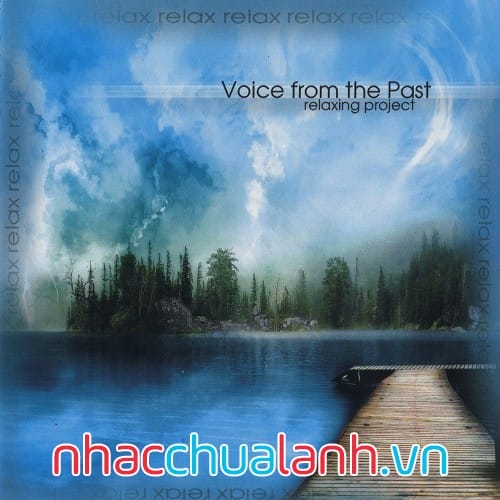 Album Giọng Nói Từ Quá Khứ - Voice From The Past