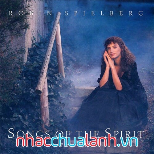 Album Bài Hát Của Thánh Linh - Songs Of The Spirit