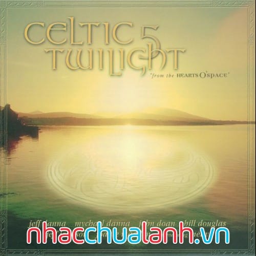 Album Chạng Vạng Celtic - Celtic Twilight Vol.5
