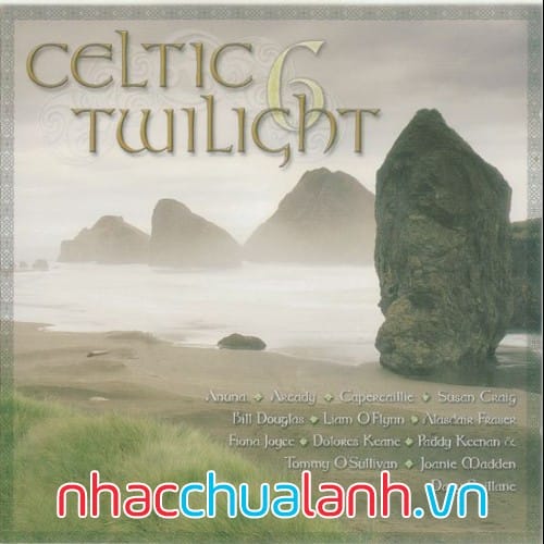 Album Chạng Vạng Celtic - Celtic Twilight Vol.6