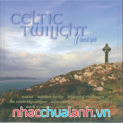 Album Chạng Vạng Celtic - Celtic Twilight Vol.7