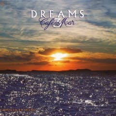 Cafe Del Mar - Dreams Vol.3