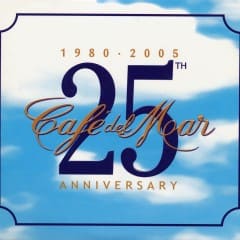 Cafe Del Mar - 25 Years Of Music Vol.1
