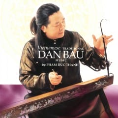 Vietnamese Traditional Dan Bau Music