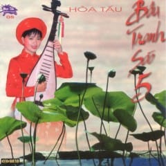 Hòa Tấu - Bầu Tranh Sáo Vol.5