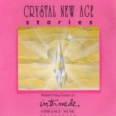 Câu Chuyện Về Thời Đại Mới - Crystal New Age Stories