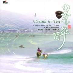 Say Trà - Drunk In Tea