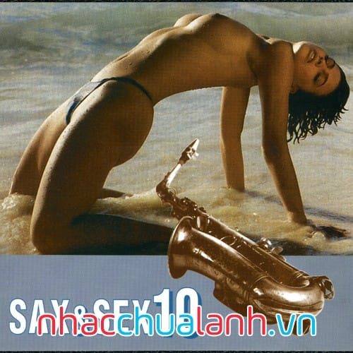 Album Sax Cho Tình Yêu - Sax For Love Vol.10