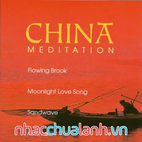 Album Thiền Trung Quốc - China Meditation Vol.1