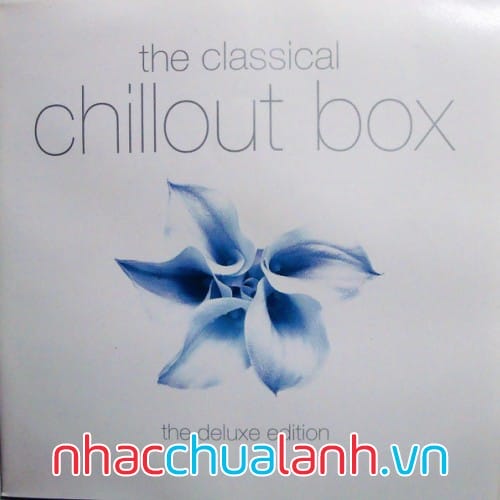 Album Nhạc Thư Giãn Cổ Điển - The Classical Chillout Box Vol.3