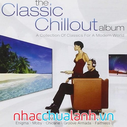 Album Nhạc Thư Giãn Cổ Điển - The Classical Chillout Box Vol.5