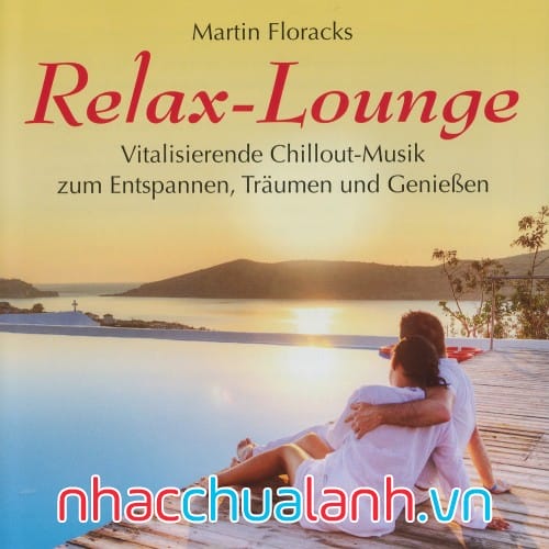 Album Phòng Thư Giãn - Relax Lounge